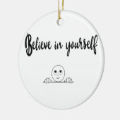 自信じ身の文字とイメージ セラミックオーナメント (左)