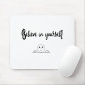 自信じ身の文字とイメージ マウスパッド (マウス)