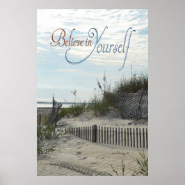 自信じ身(ビーチ、砂丘、フェンス、海のオート麦) ポスター