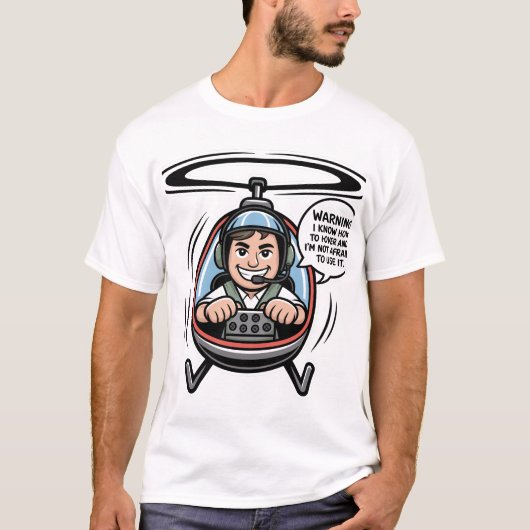 自信たっぷりヘリコプターのパイロット漫画 ホバリング注意 Tシャツ (正面)