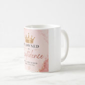 自信に満ちた女王 Crowned In Confidence インスピレーション コーヒーマグカップ (正面右)
