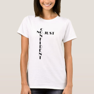 自信のないTシャツはない Tシャツ