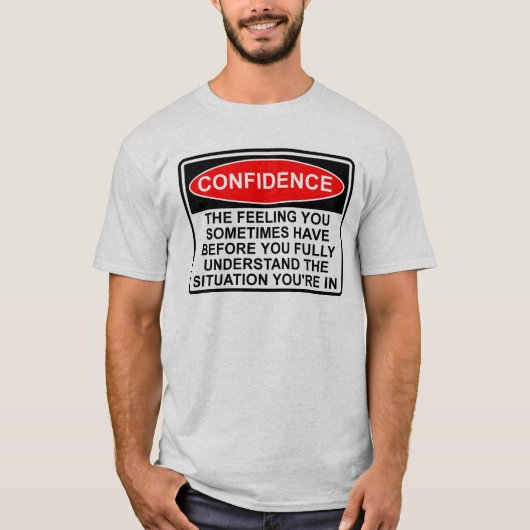 自信をくれる名言の面白いTシャツ Tシャツ (正面)