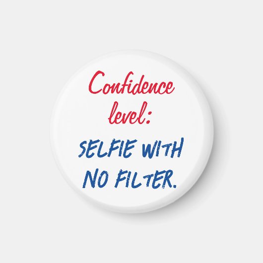 自信レベル：フィルタのないセルフィー マグネット (正面)