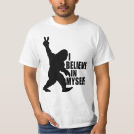 自分おもしろいのTシ信じャツでビグフットI Tシャツ