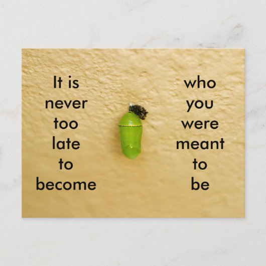 自分がなりたい人間になるのに遅すぎることはない ポストカード (正面)