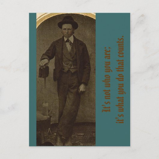 自分が何者であるかは違う。自分の行動が重要だ ポストカード (正面)