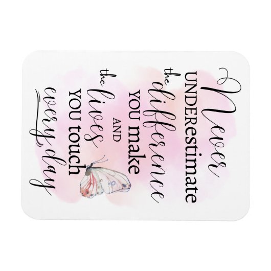 自分が作る違いを決して過小評価しない マグネット (横)