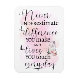 自分が作る違いを決して過小評価しない マグネット