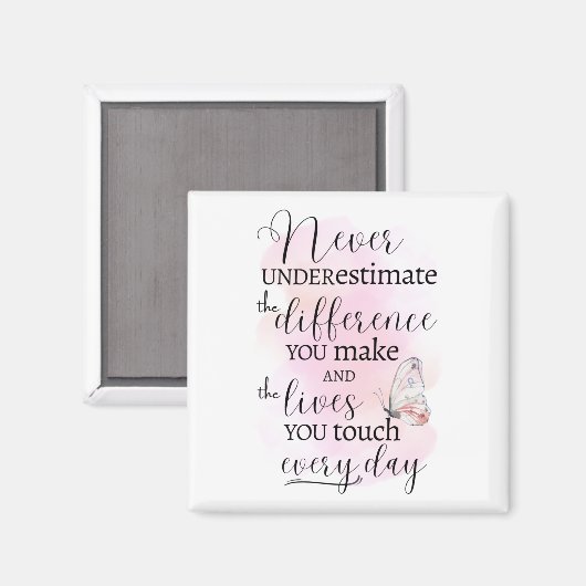 自分が作る違いを決して過小評価しない マグネット (正面/裏面)