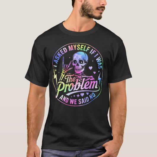 自分が問題なのか自問自答してみたが Tシャツ (正面)