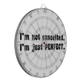 自分が完璧だって自慢しているわけじゃない、ただ完璧なだけなんだ ダーツボード (正面左)