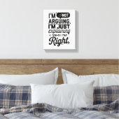 自分が正しい理由を説明しているだけだおもしろい」 キャンバスプリント (インサイチュ (寝室))
