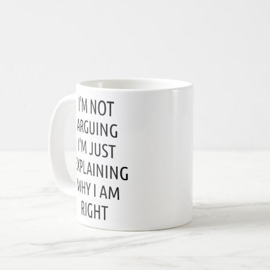 自分が正しい理由を説明しているだけではないと言っているわけではない コーヒーマグカップ (正面左)
