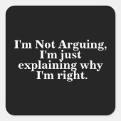 自分が正しい理由を説明しているだけではない スクエアシール (正面)
