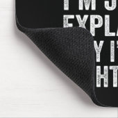 自分が正しい理由を説明しているだけではない マウスパッド (コーナー)