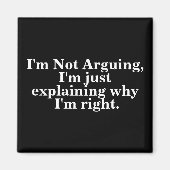 自分が正しい理由を説明しているだけではない マグネット (正面)