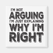 自分が正しい理由を説明しているだけではない マグネット (正面)