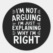 自分が正しい理由を説明しているだけではない ラウンドシール (正面)