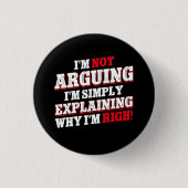 自分が正しい理由を説明しているだけではない 缶バッジ (正面)
