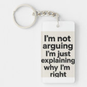 自分が正しい理由を説明するだけではない キーホルダー (正面)