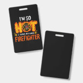 自分が熱すぎて消防士を雇っている バッジ (正面＆裏面)