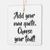 自分だけの名言をパーソナライズ セラミックオーナメント (左)