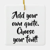 自分だけの名言をパーソナライズ セラミックオーナメント (正面)
