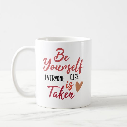 自分でいて、他の人は皆、かわいい引用文 コーヒーマグカップ (左)