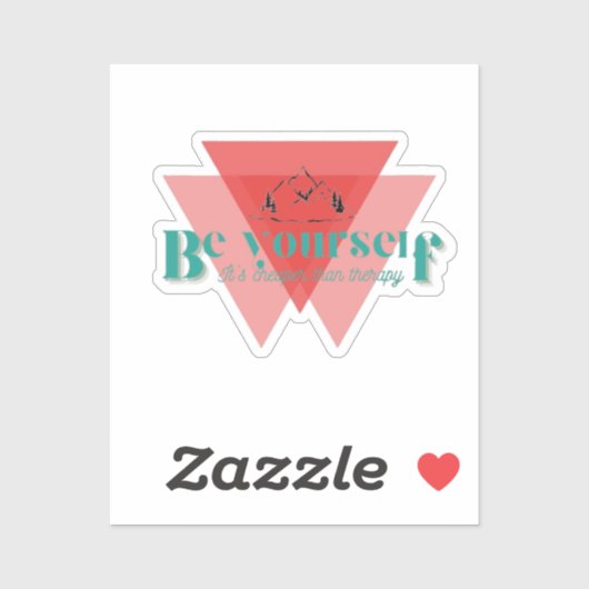 自分でいなさい。セラピーより安い。 シール (シート)
