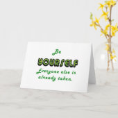 自分でいなさい、他のすべての人は既に取られている カード (黄色い花)