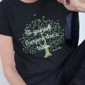 「自分でいなさい。他のみんなが連れて行かれる」引用文 Tシャツ