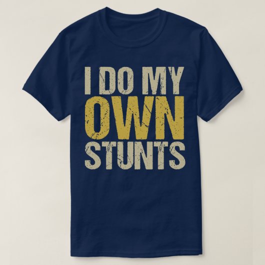 自分でスタントやってます Tシャツ (デザイン正面)