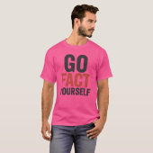 自分で事実を見極めよう Tシャツ (正面フル)