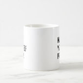自分で作誇りを持ったる コーヒーマグカップ (中央)