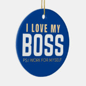 自分で働くボスPSが大好き セラミックオーナメント (右)