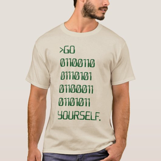 自分で行く( Binary Curse Word ) Tシャツ (正面)