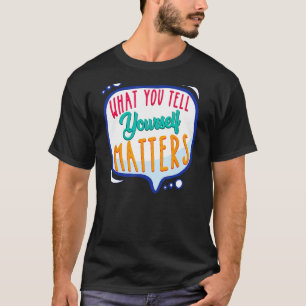 自分で言うことポスティーやる気を起こさせるト Tシャツ