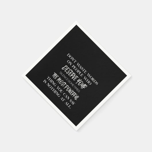 自分に値する人々に言葉を無駄にしない スタンダードカクテルナプキン (角)