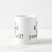 自分に優しく！ コーヒーマグカップ (中央)