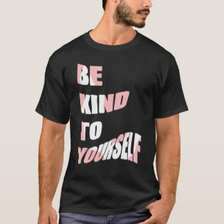 自分に優しく メッセージ ポジティブ 自分を大切に メンズ Tシャツ