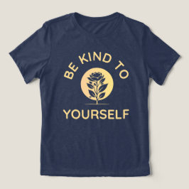 自分に優しく、自分気にに トライブレンドＴシャツ