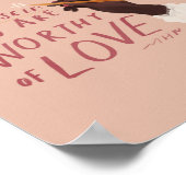 「自分に注意しなさい。愛する価値があるんだから。」 ポスター (角)