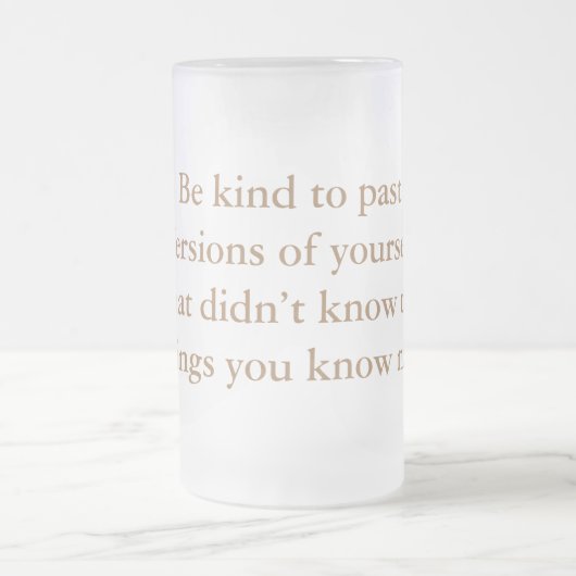 自分に親切にしなさい フロストグラスビールジョッキ (中央)