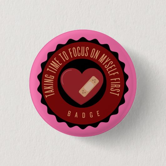 自分に集中する時間を取ること最初のバッジ 缶バッジ (正面)