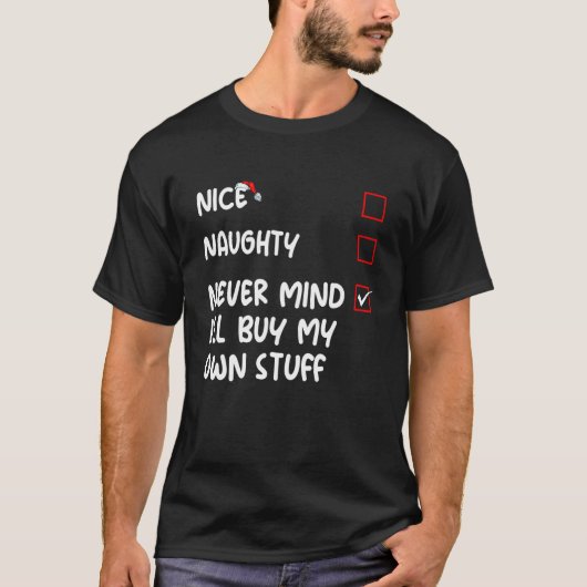 自分のいけな物を買気にしない Tシャツ (正面)