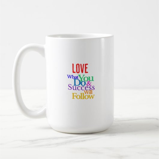 自分のすることを愛せよ コーヒーマグカップ (左)