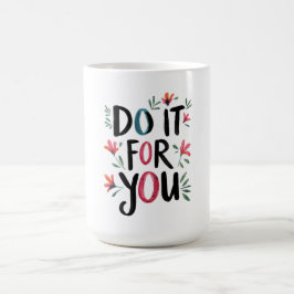 自分のためにやれ コーヒーマグカップ