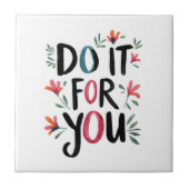 自分のためにやれ タイル (正面)