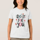 自分のためにやれ トライブレンドＴシャツ (正面)